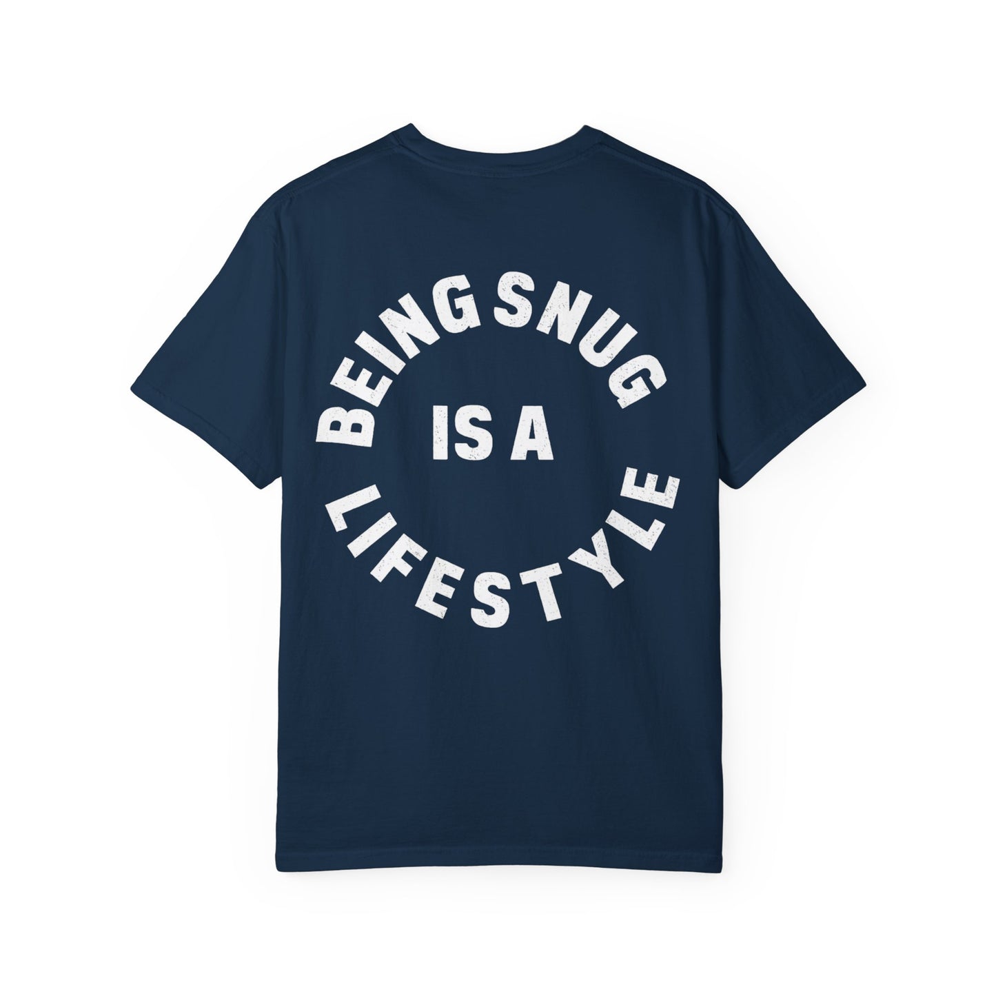 Navy Blue “Being Snug Is a Lifestyle” T-Shirt